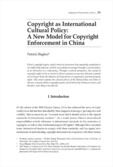 Copyright as International Cultural Policy: A New Model for Copyright Enforcement in China