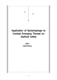Application of Bacteriophage to Combat Emerging Threat on Seafood Safety