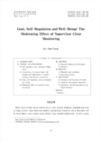 Goal, Self-Regulation and Well-Being: The Moderating Effect of Supervisor Close Monitoring
