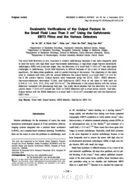 Dosimetric Verifications of the Output Factors in the Small Field Less Than 3 cm2 Using the Gafchromic EBT2 Films and the Various Detectors